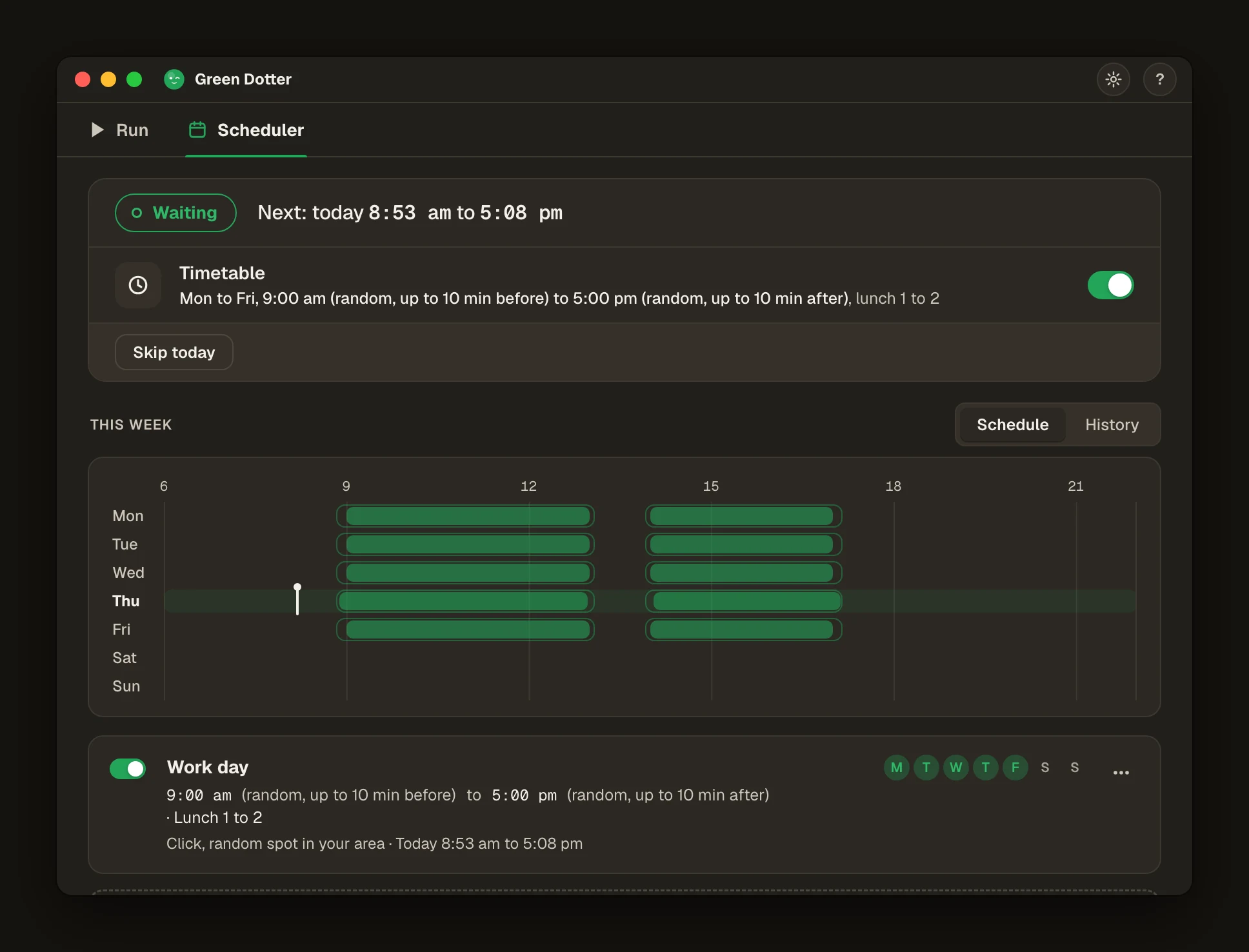 Green Dotter's Scheduler tab, dark theme: status Waiting, Next today 8:53 am to 5:08 pm, a Timetable switch with a Skip today button, and a week strip with green bars Monday to Friday, a gap at lunch and empty weekends